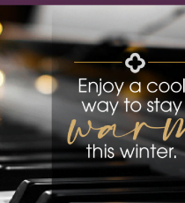 Enjoy a cool way to stay warm this winter.