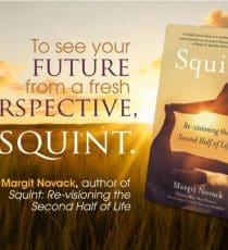 To see your future from a fresh perspective, squint.